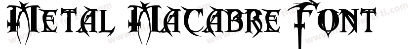 Metal Macabre Font字体转换